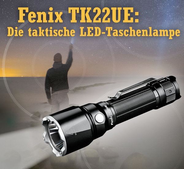 Fenix TK22UE LED-Taschenlampe