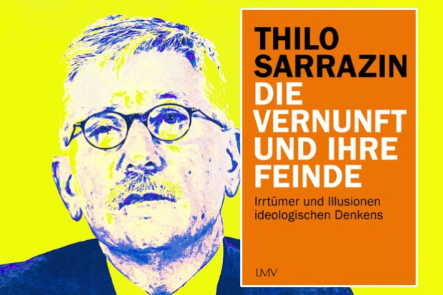 Thilo Sarrazins neues Buch „Die Vernunft und ihre Feinde“: Die Politik hat den Verstand verloren! 